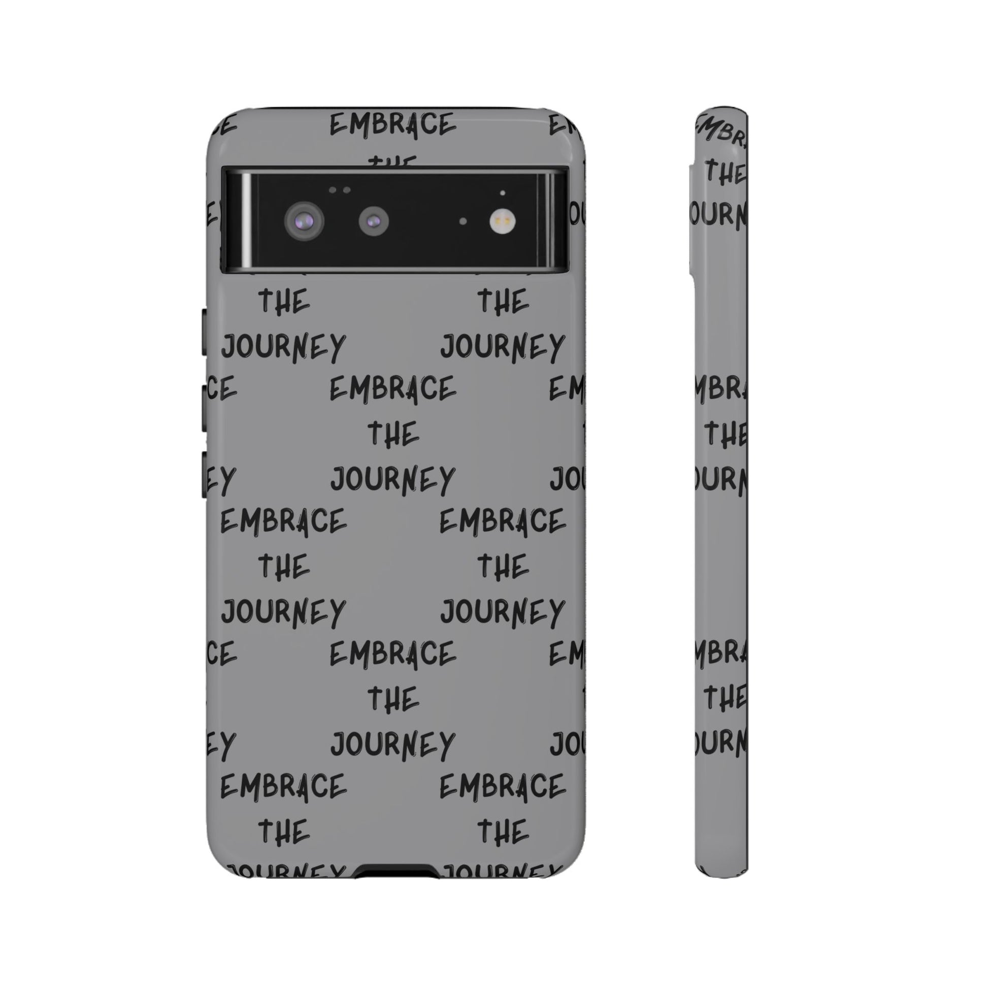 Embrace the Journey #22 Tough Cases iPhone Samsung Google Pixel - MahaCase