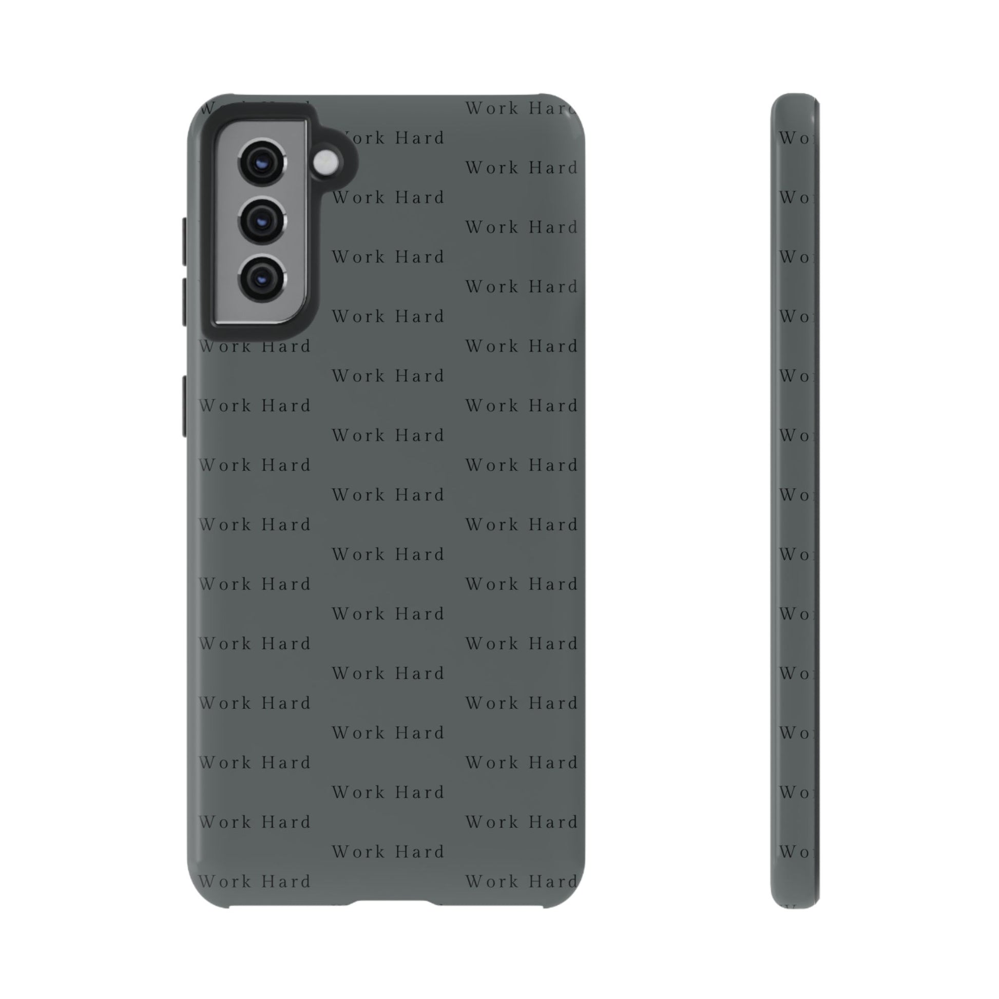 Work Hard Reminder Tough Cases iPhone Samsung Google Pixel - MahaCase