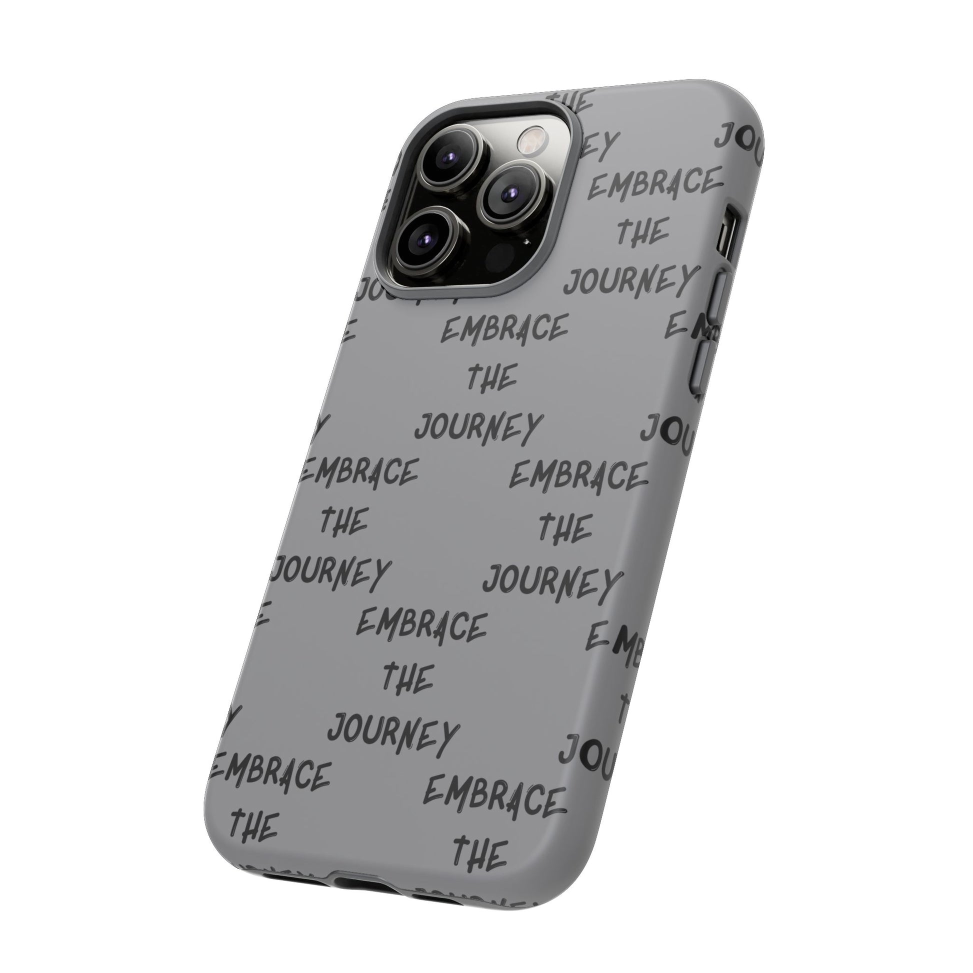 Embrace the Journey #22 Tough Cases iPhone Samsung Google Pixel - MahaCase