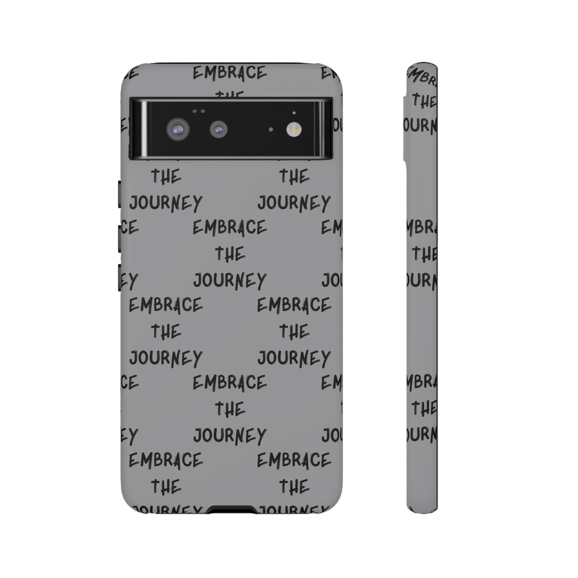 Embrace the Journey #22 Tough Cases iPhone Samsung Google Pixel - MahaCase