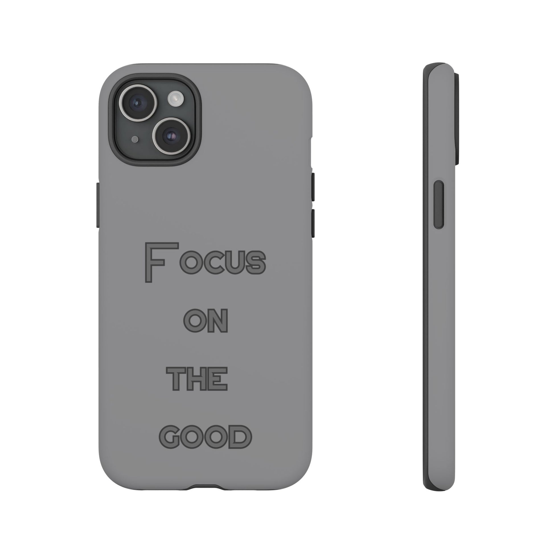 Focus on the Good #22 Tough Cases iPhone Samsung Google Pixel - MahaCase