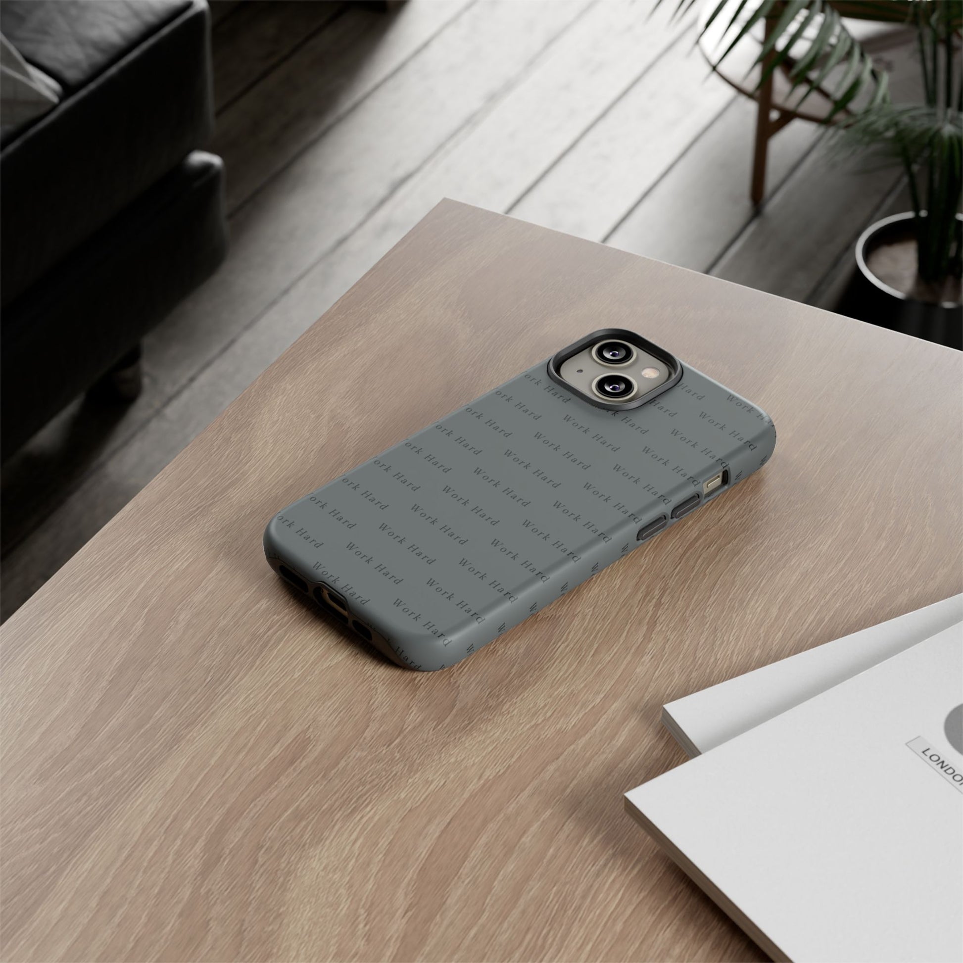Work Hard Reminder Tough Cases iPhone Samsung Google Pixel - MahaCase