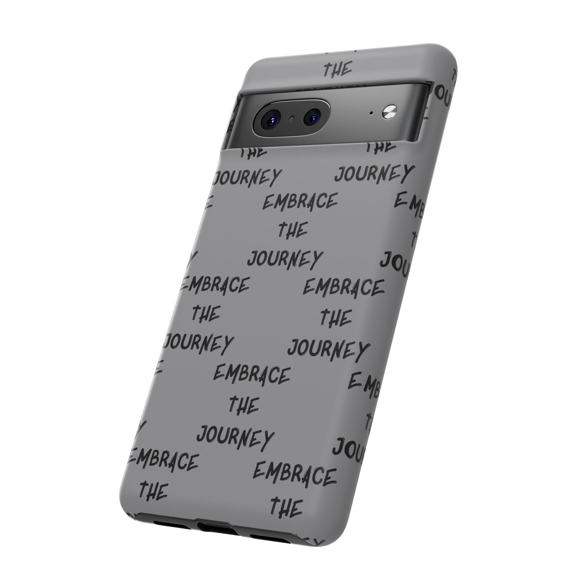 Embrace the Journey #22 Tough Cases iPhone Samsung Google Pixel - MahaCase