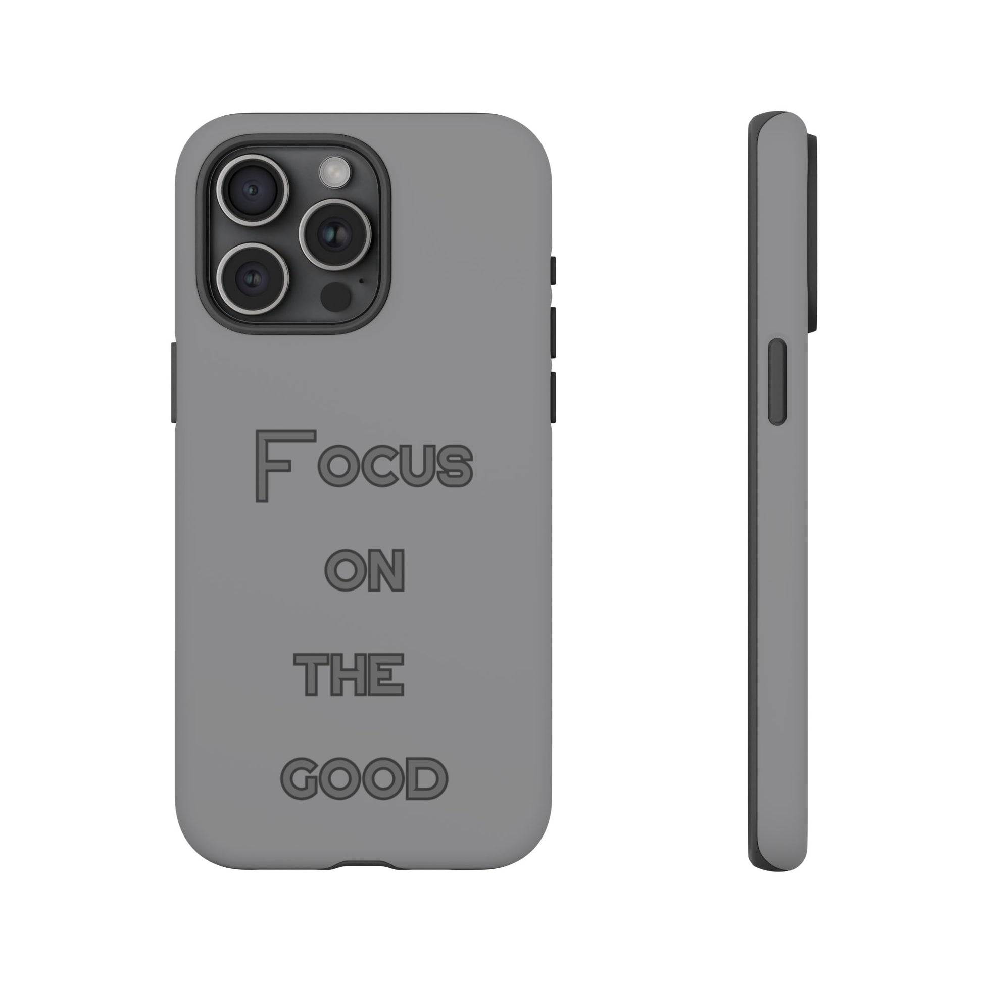 Focus on the Good #22 Tough Cases iPhone Samsung Google Pixel - MahaCase