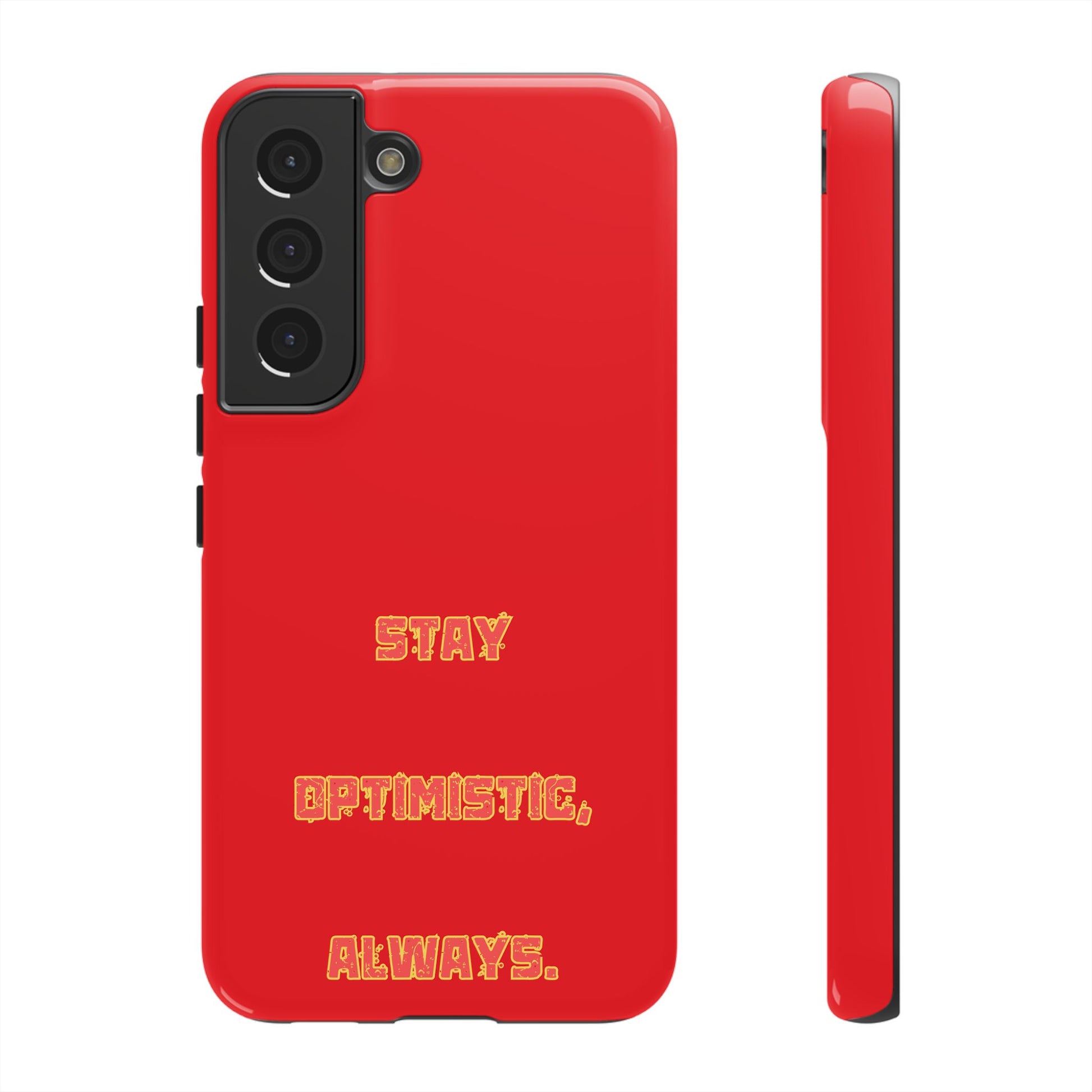 Stay Optimistic, Always #22 Tough Cases iPhone Samsung Google Pixel - MahaCase