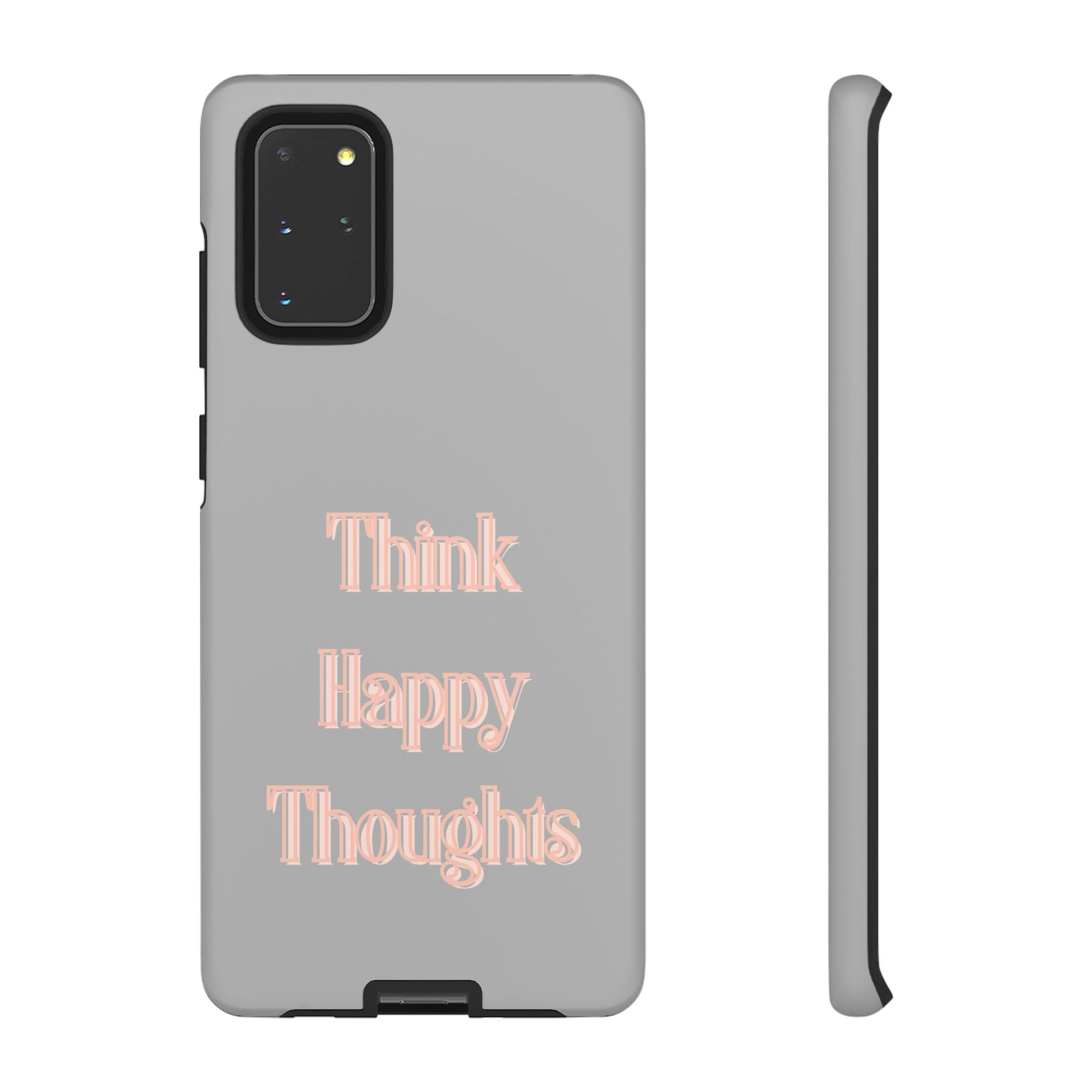 Think Happy Thoughts #22 Tough Cases iPhone Samsung Google Pixel - MahaCase