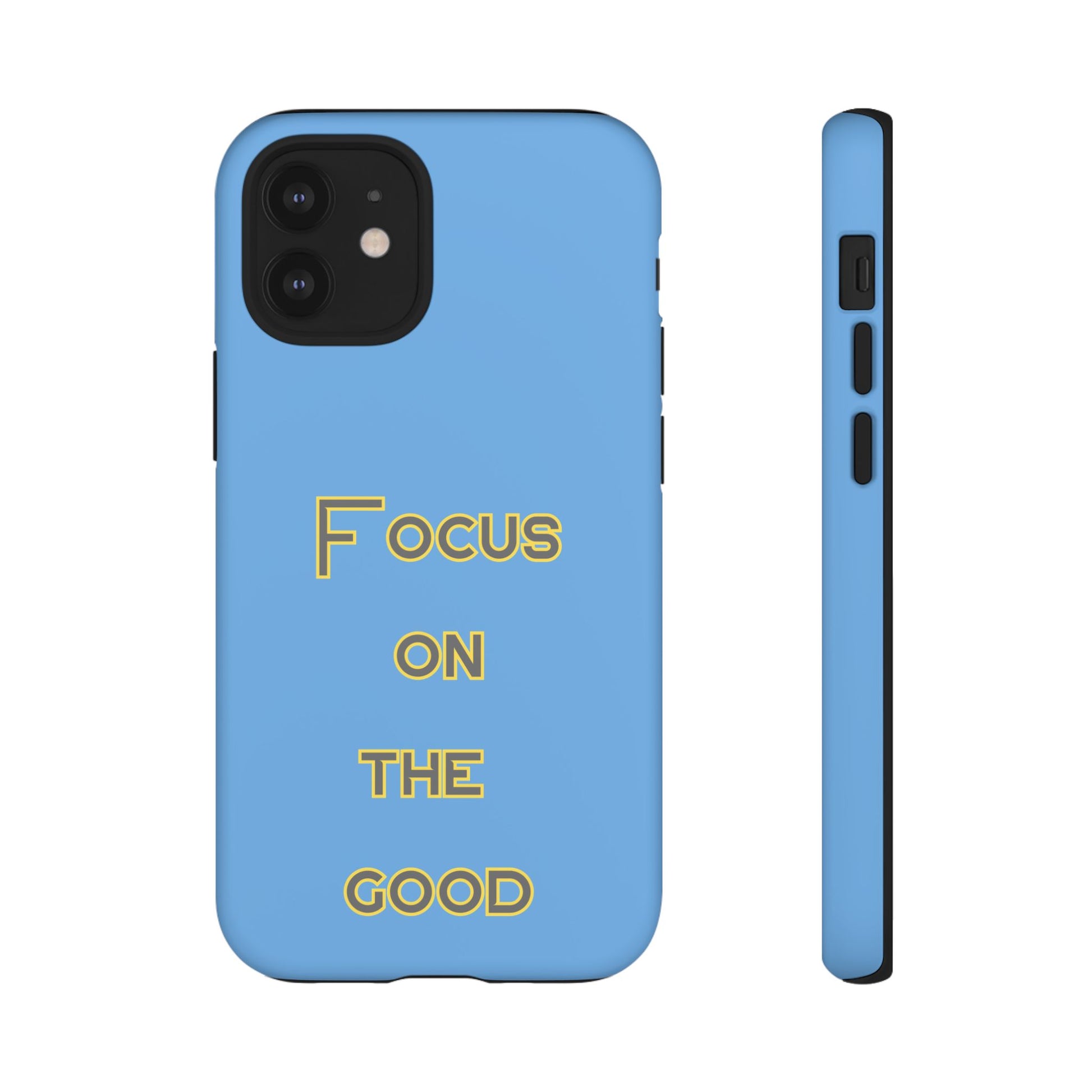 Focus on the Good #78 Tough Cases iPhone Samsung Google Pixel - MahaCase