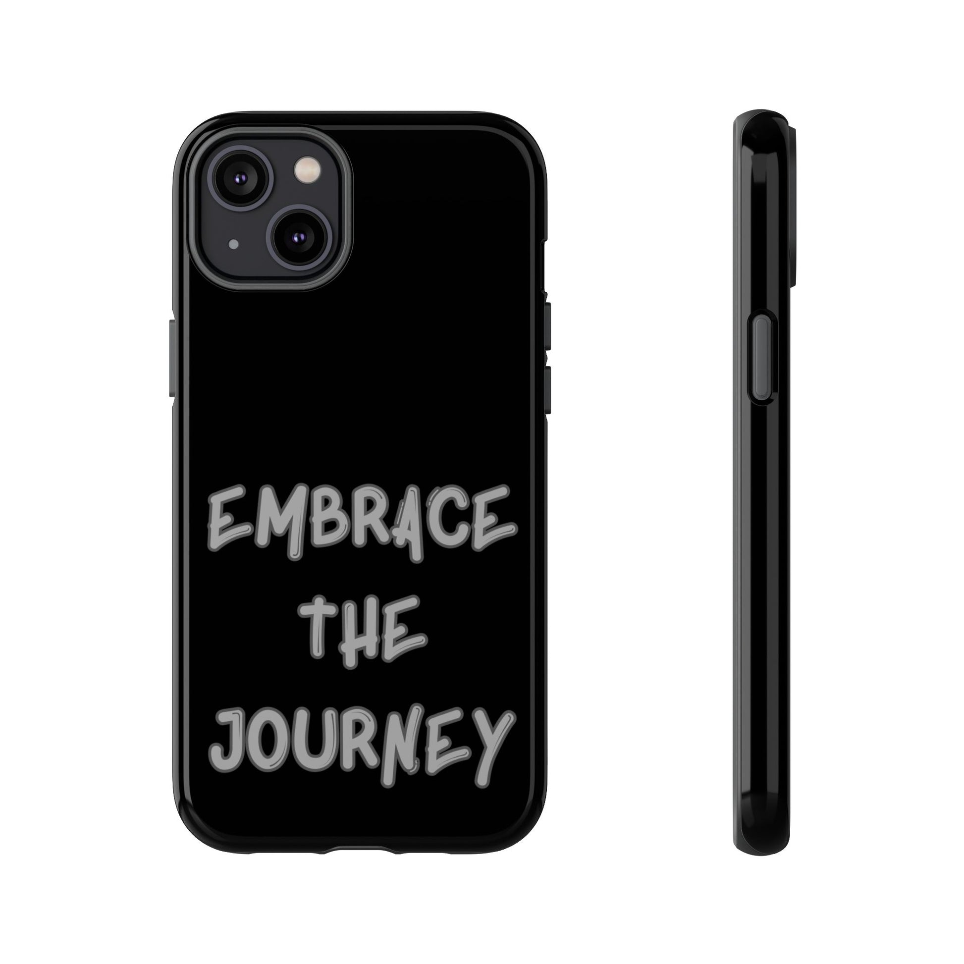 Embrace the Journey #26 Tough Cases iPhone Samsung Google Pixel - MahaCase