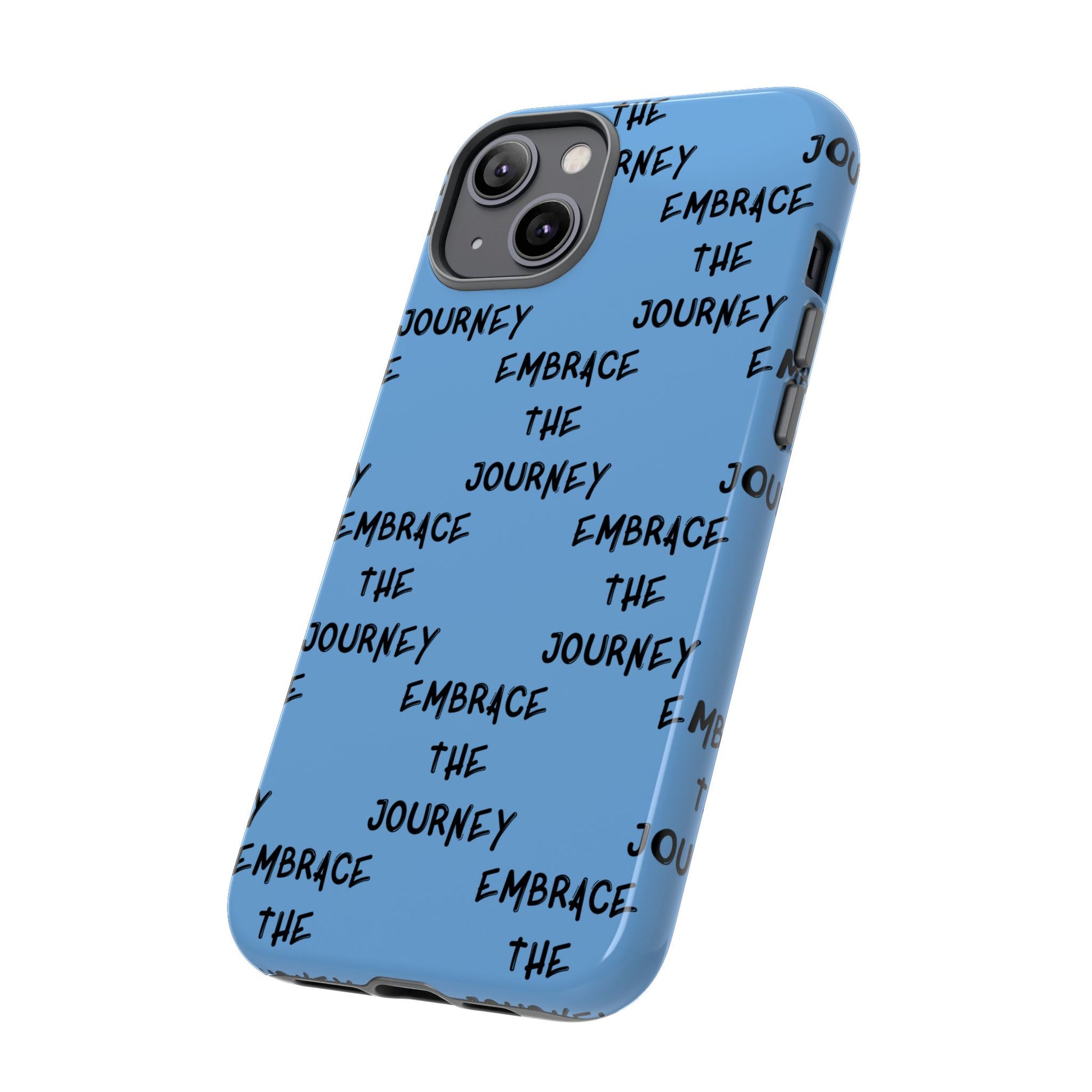 Embrace the Journey #24 Tough Cases iPhone Samsung Google Pixel - MahaCase