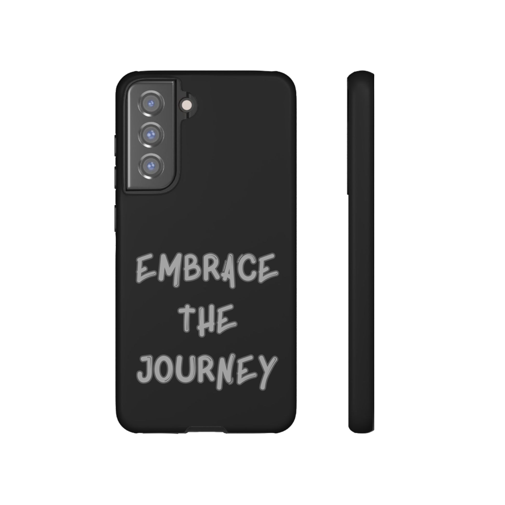 Embrace the Journey #26 Tough Cases iPhone Samsung Google Pixel - MahaCase