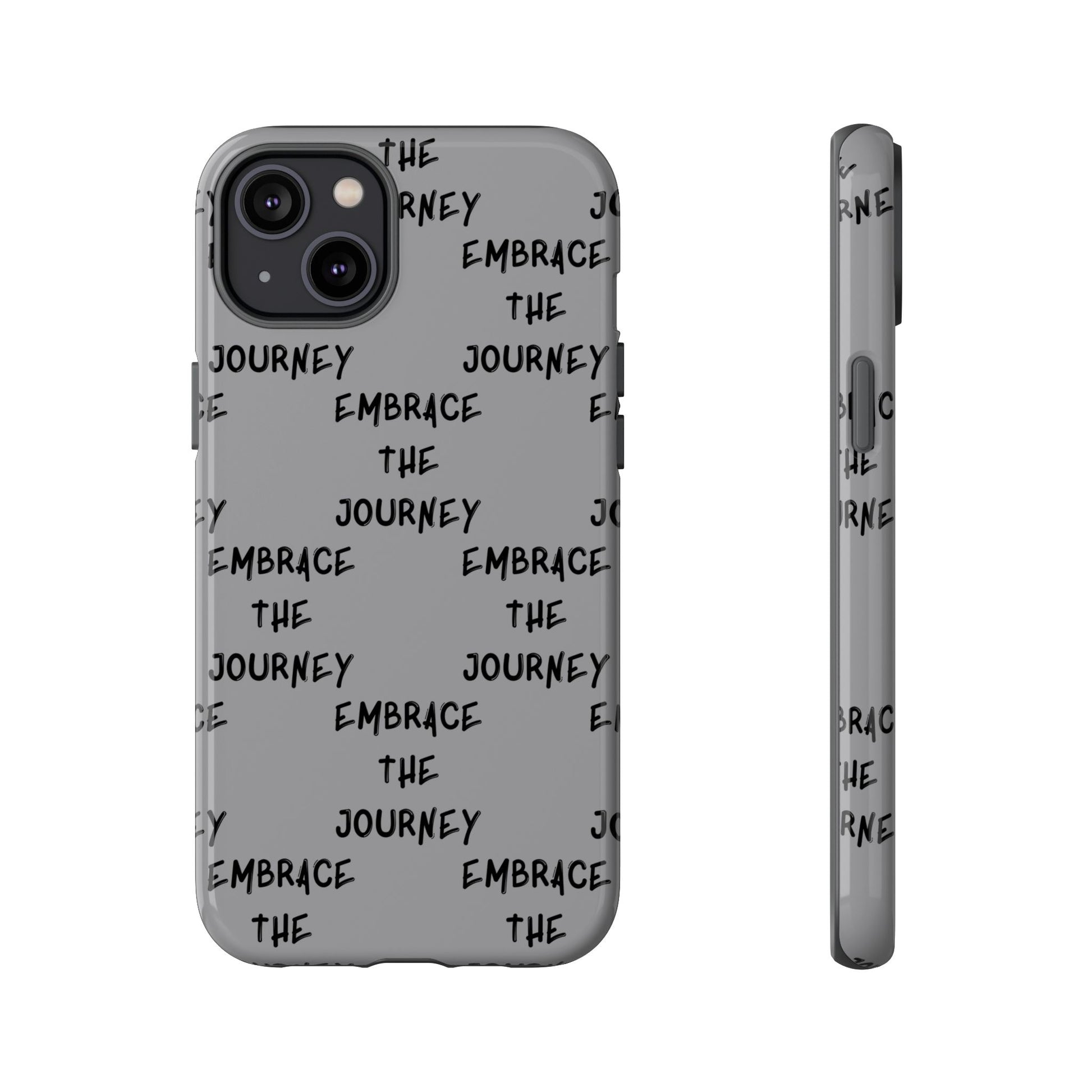 Embrace the Journey #22 Tough Cases iPhone Samsung Google Pixel - MahaCase