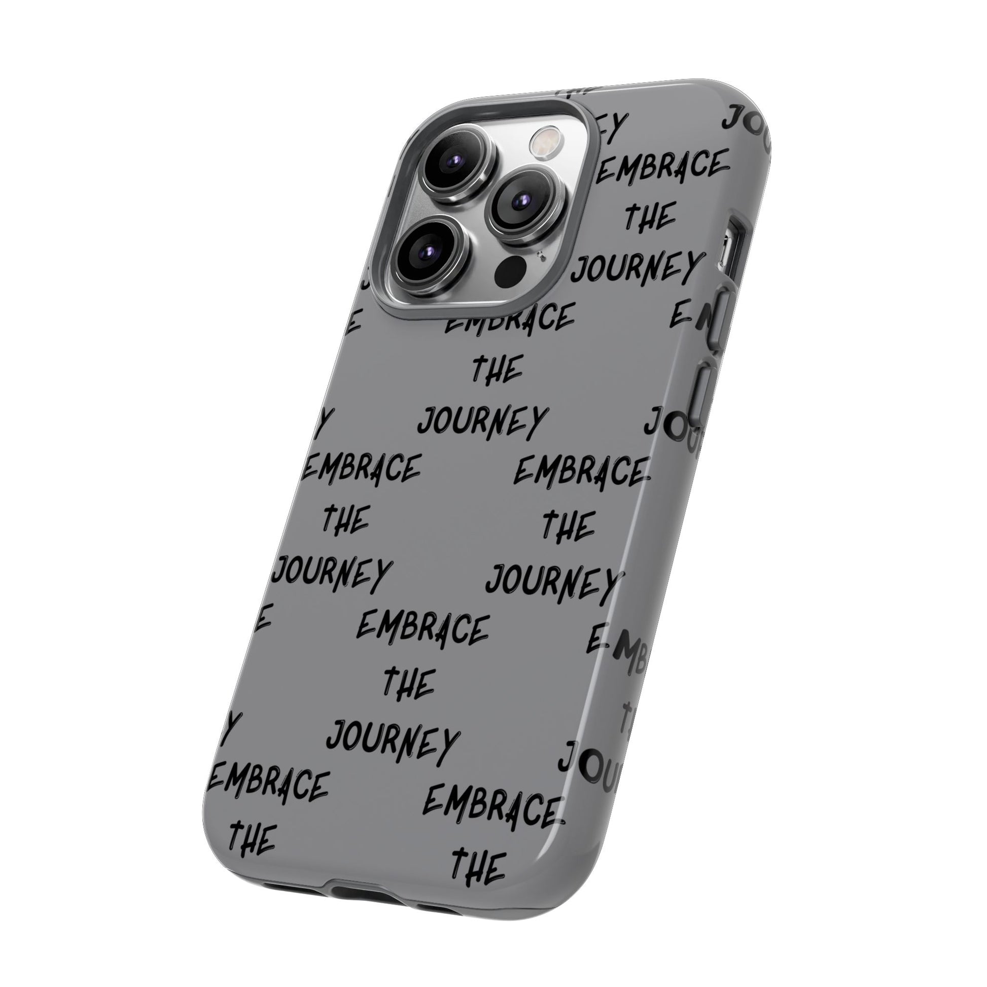 Embrace the Journey #22 Tough Cases iPhone Samsung Google Pixel - MahaCase