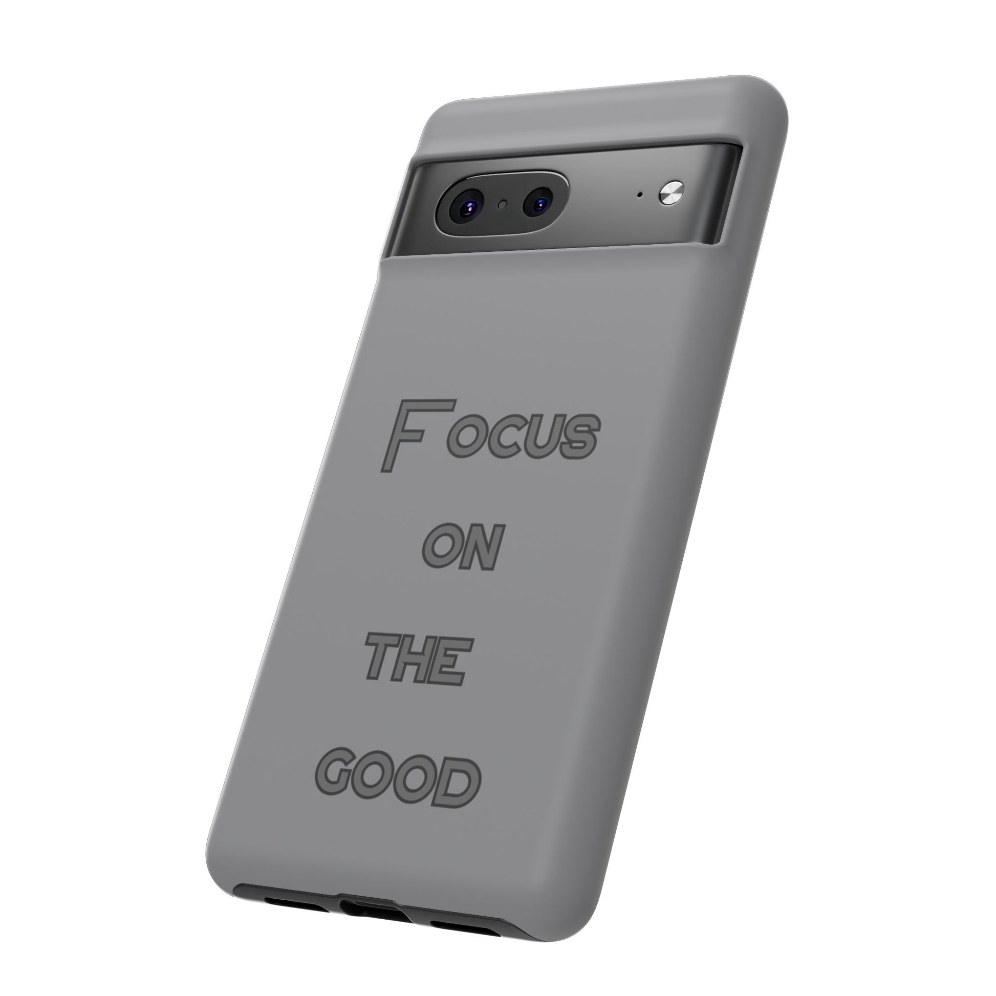 Focus on the Good #22 Tough Cases iPhone Samsung Google Pixel - MahaCase