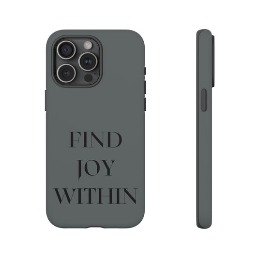 Find Joy Within #22 Tough Cases iPhone Samsung Google Pixel - MahaCase