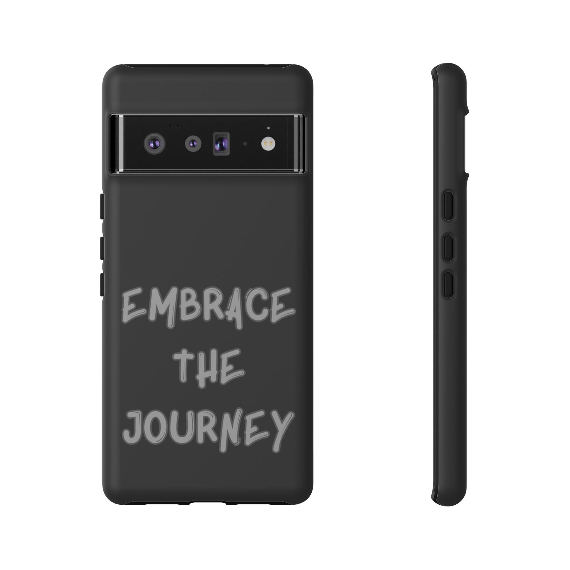 Embrace the Journey #26 Tough Cases iPhone Samsung Google Pixel - MahaCase