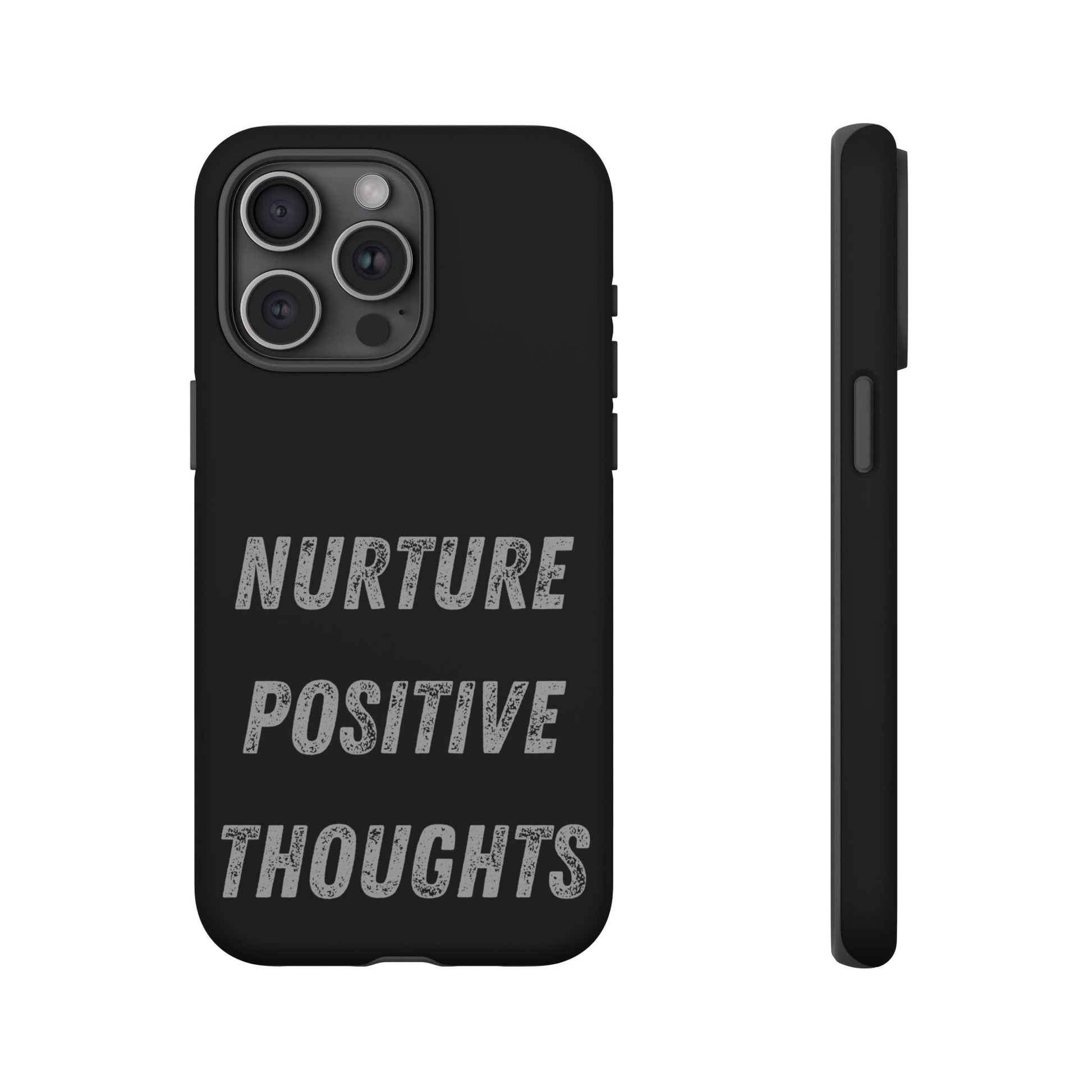 Nurture Positive Thoughts #32Tough Cases iPhone Samsung Google Pixel - MahaCase