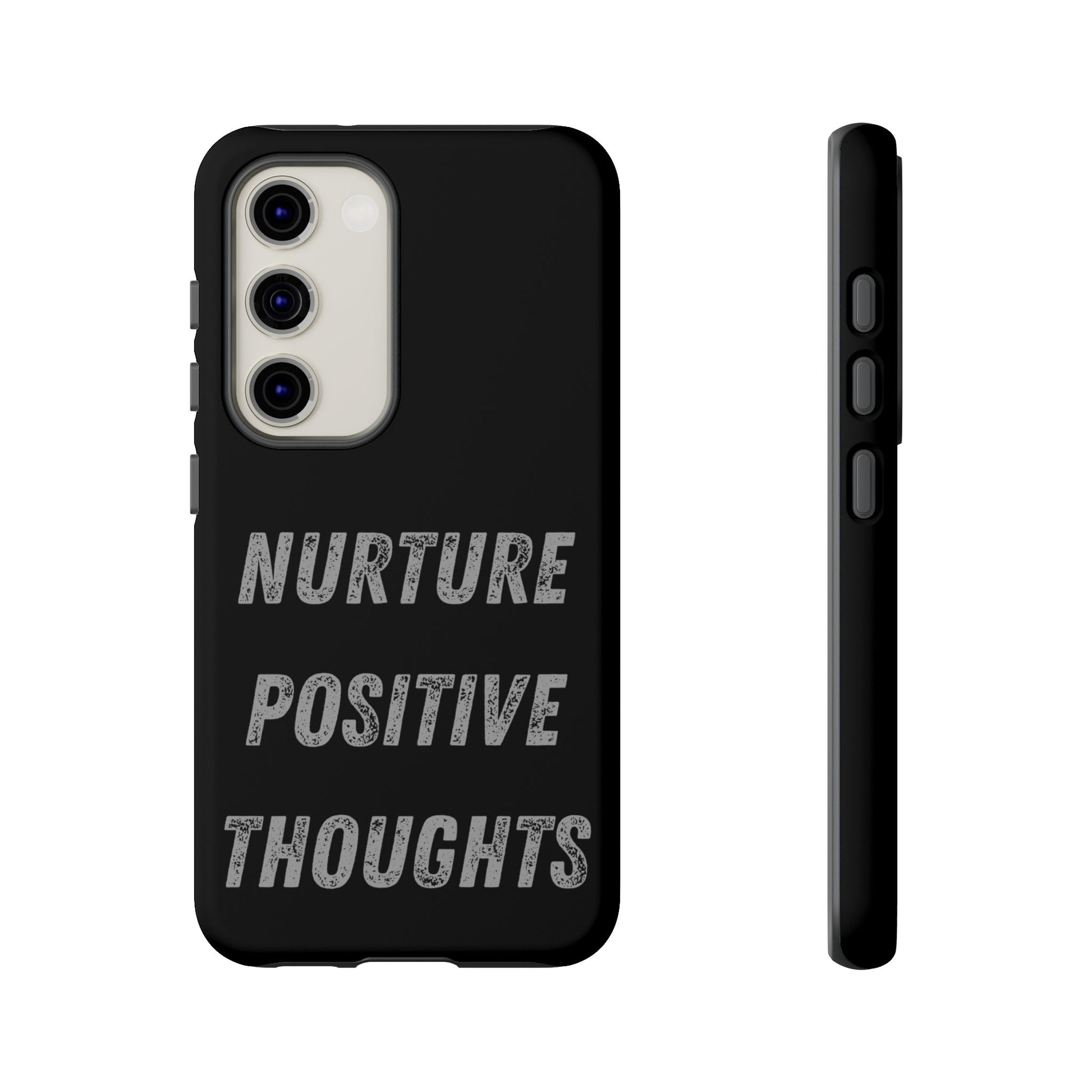 Nurture Positive Thoughts #32Tough Cases iPhone Samsung Google Pixel - MahaCase