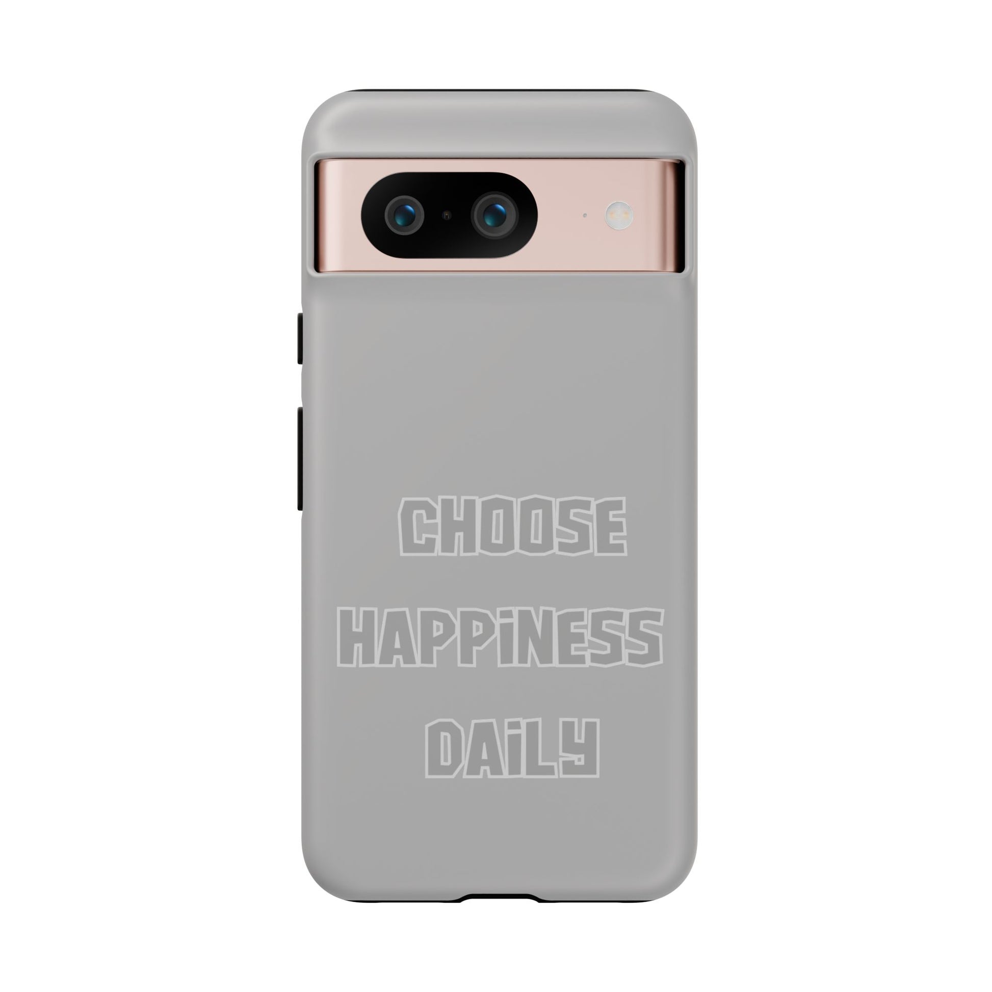 Choose Happiness Daily #24 Tough Cases iPhone Samsung Google Pixel - MahaCase
