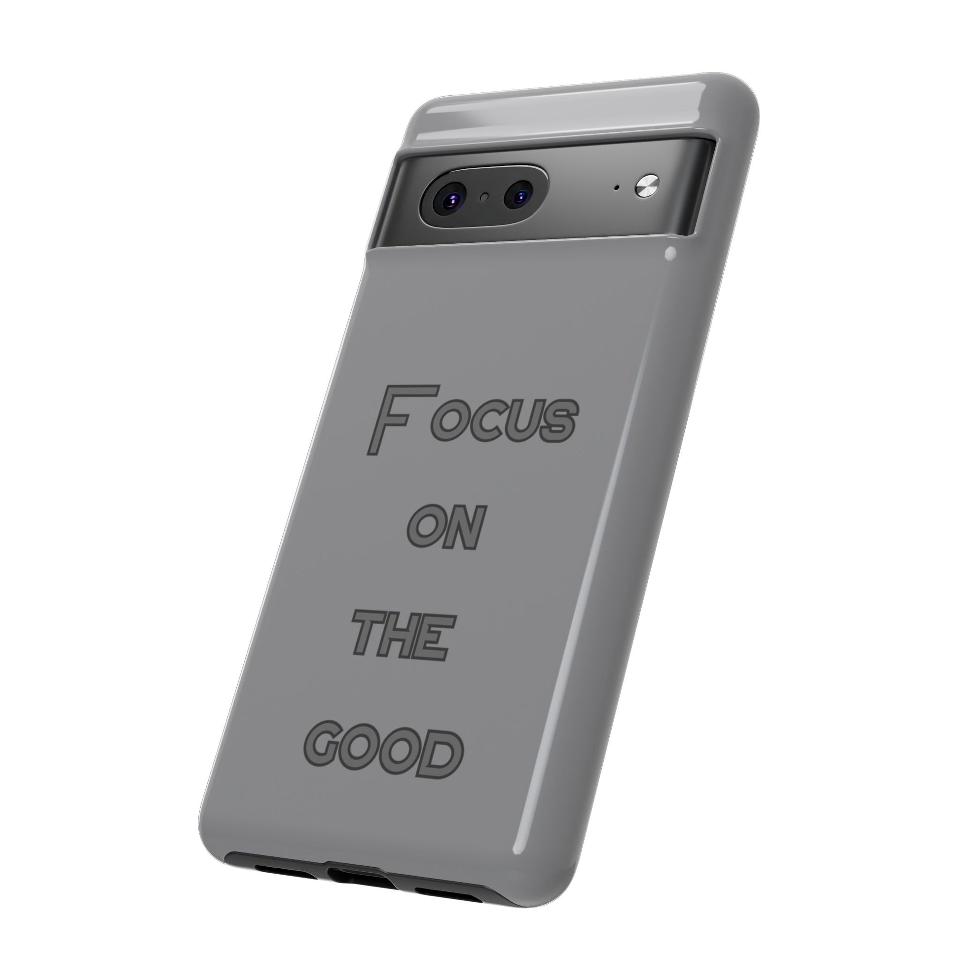 Focus on the Good #22 Tough Cases iPhone Samsung Google Pixel - MahaCase