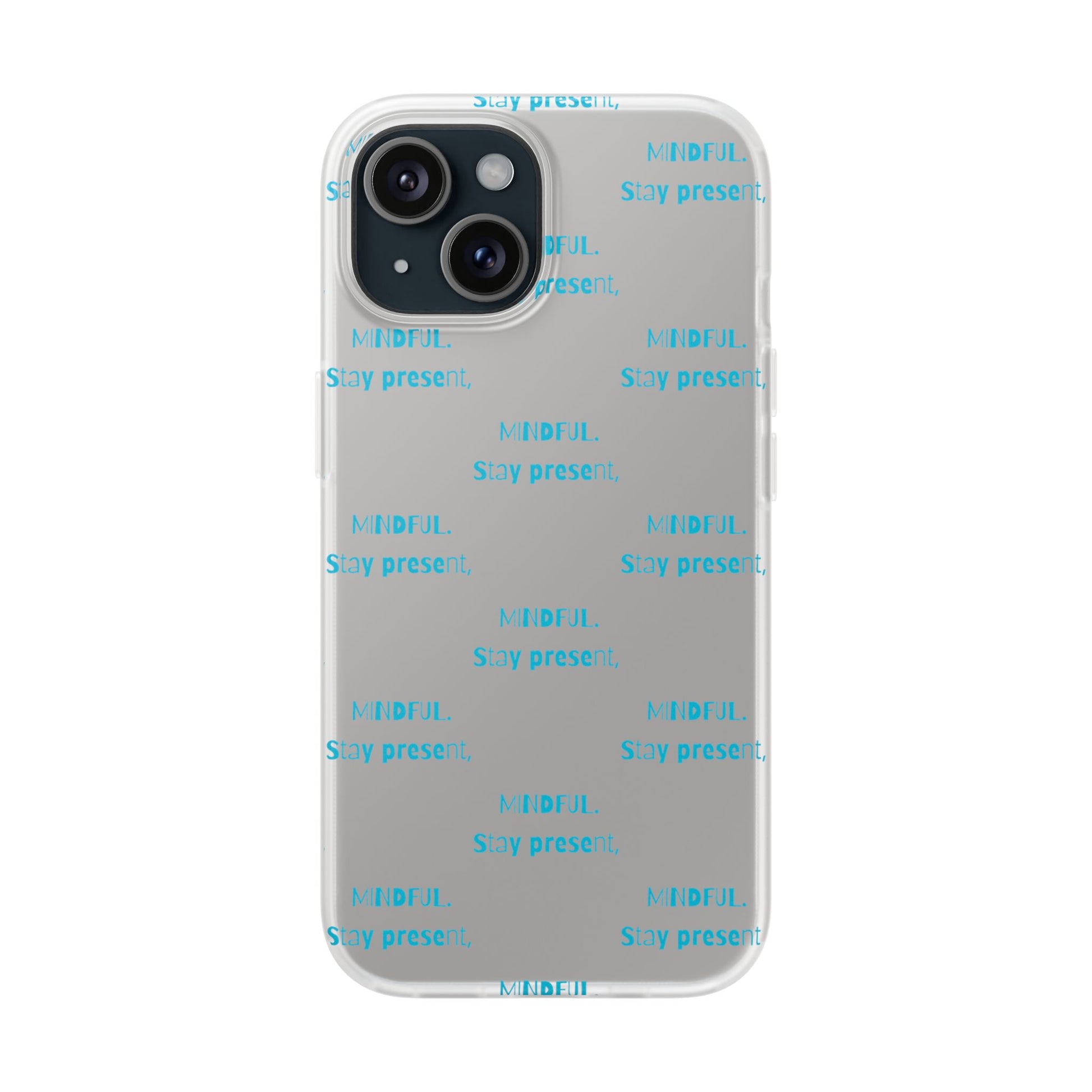 Stay Present Mindful #12 Flexi Cases iPhone Samsung Gift Packaging - MahaCase