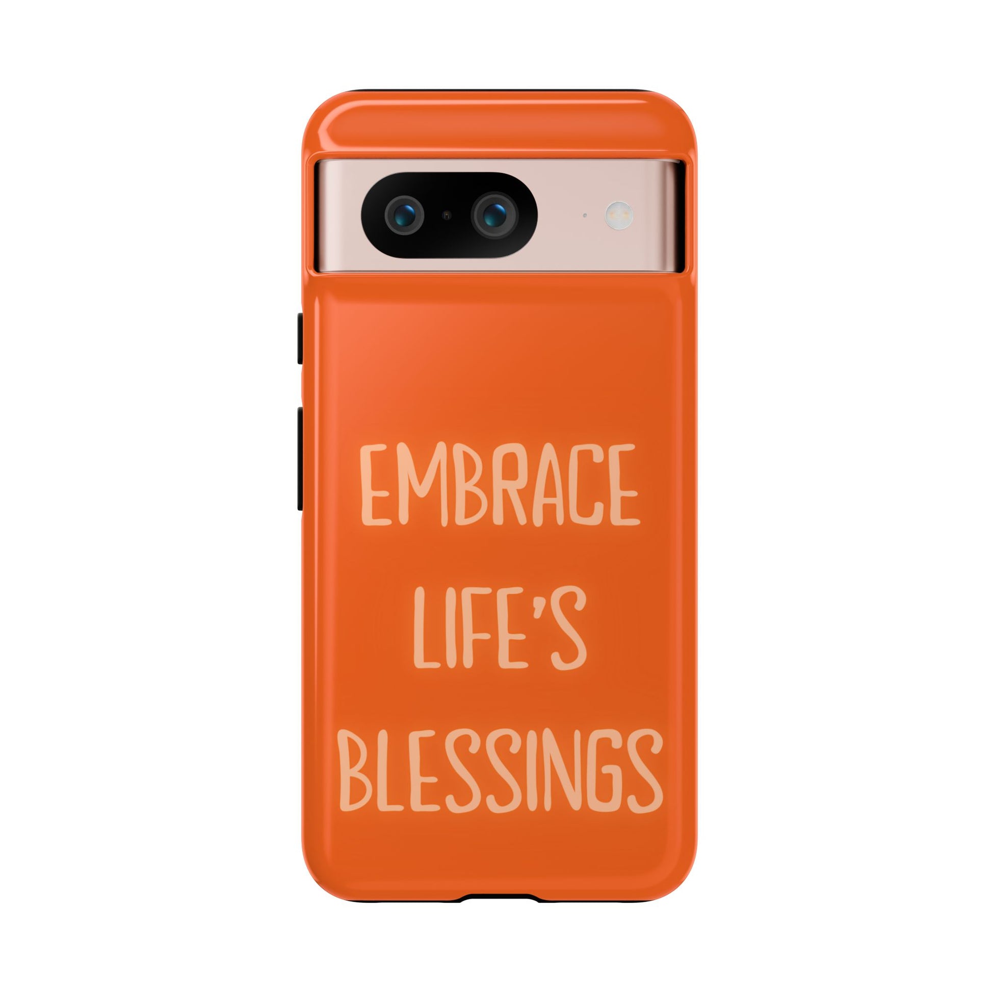 Embrace Life’s Blessings #26 Tough Cases iPhone Samsung Google Pixel - MahaCase