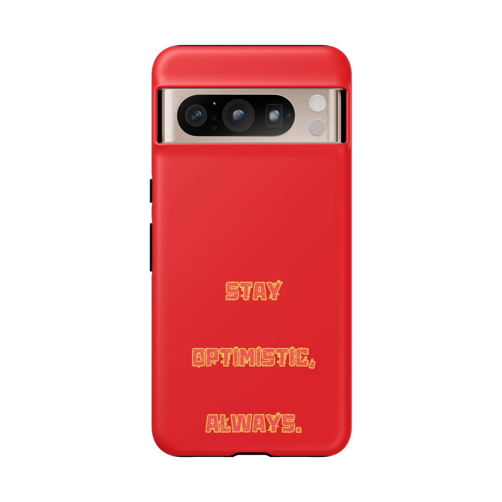 Stay Optimistic, Always #22 Tough Cases iPhone Samsung Google Pixel - MahaCase
