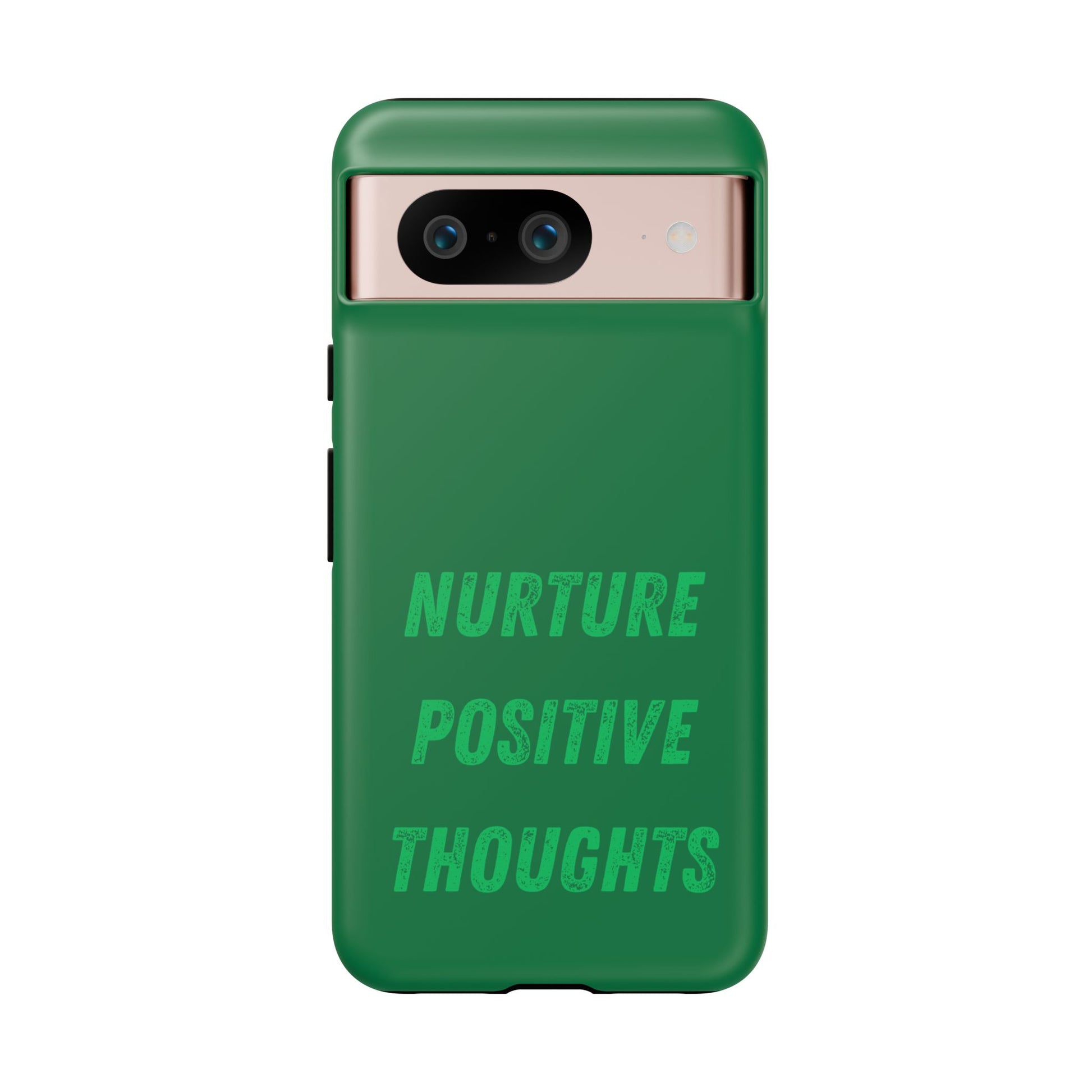 Nurture positive thoughts #22 Tough Cases iPhone Samsung Google Pixel - MahaCase